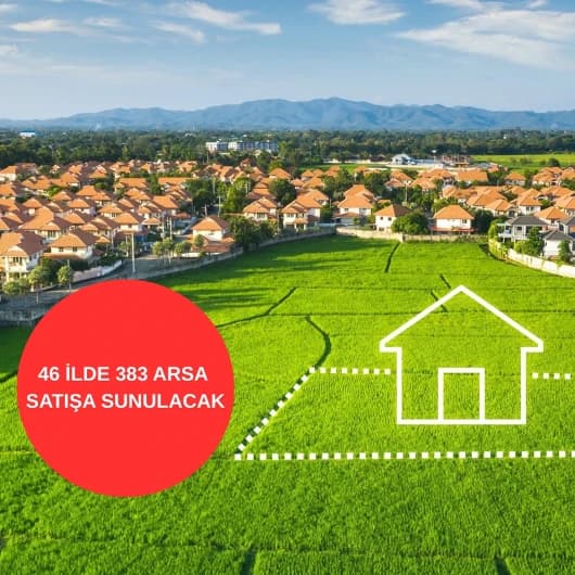 TOKİ'den 46 ilde büyük arsa fırsatı: Yüzde 25 peşinat ve 48 ay taksit imkanı